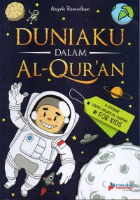 Duniaku dalam al-qur'an: belajar sains dalam al-qur'an for kids
