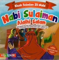 Nabi sulaiman alaihi salam: kisah teladan para nabi dalam memperjuangkan agama yang penuh berkah dan manfaat untuk anak-anak kita