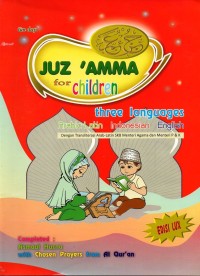 Juz 'amma for children: three languages arabic-latin indonesian english