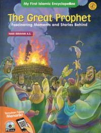 The great prophet fascinatimg moments and stories behind : Nabi Ibrahim a.s dan Nabi Luth a.s