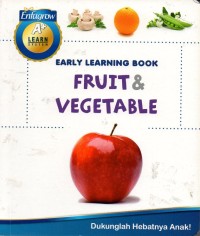 Fruit & vegetable : dukunglah hebatnya anak