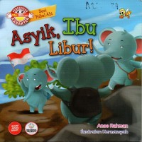 Asyik, ibu libur!