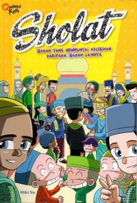 Sholat: ibadah yang mempunyai kelebihan daripada ibadah lainnya