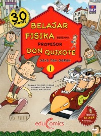 Belajar fisika bersama profesor don quixote: gaya dan gerak 1