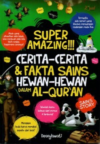 Super amazing!!! Cerita-cerita dan fakta sains hewan-hewan dalam al-qur'an