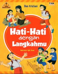 Hati-hati dengan langkahmu