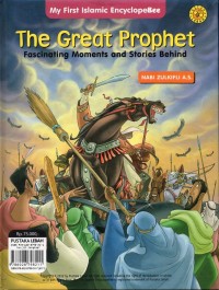 The great prophet fascinating moments and stories behind : nabi zulkifli a.s. dan nabi daud a.s.