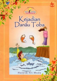 Kejadian danau toba: dongeng asal mula terjadinya danau toba