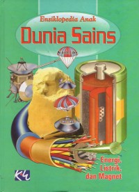 Ensiklopedia anak dunia sains: energi, listrik dan magenet