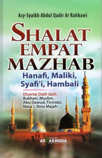 Shalat empat madzhab: Hanafi, Maliki, Syafi'i, Hambali