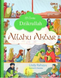 Tiga puluh tiga (33) cerita dzikrullah: allahu akbar
