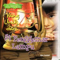 Yang unik dari si penggemar lampu