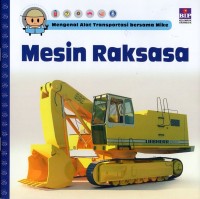 Mengenal alat transportasi bersama Mike: mesin raksasa