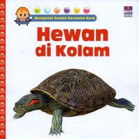 Mengenal hewan bersama Nora: hewan di kolam