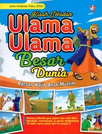 Kisah teladan ulama-ulama besar dunia