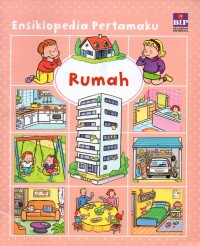 Ensiklopedia pertamaku: rumah