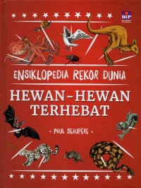 Ensiklopedia rekor dunia: hewan-hewan terhebat