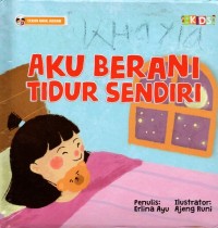 Cerita anak jagoan: aku berani tidur sendiri