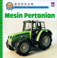 Mengenal alat transportasi bersama Mike: mesin pertanian