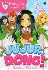 Princess academy: jujur dong!