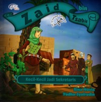 Zaid bin tsabit: kecil-kecil jadi sekretaris