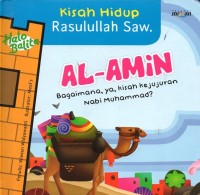 Kisah hidup Rasulullah saw: al-amin bagaimana, ya, kisah kejujuran nabi muhammad?