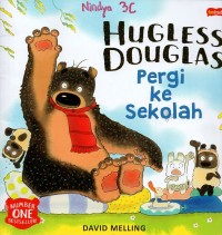 Hugless douglas pergi ke sekolah