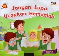 Jangan lupa ucapkan hamdallah