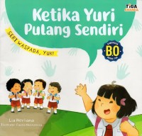 Ketika yuri pulang sendiri