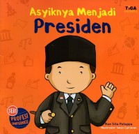 Asyiknya menjadi presiden