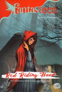 Red riding hood: aku melihatnya dalam wujud yang mengerikan