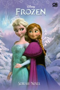 Disney frozen: sebuah novel