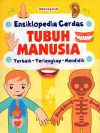 Ensiklopedia cerdas: tubuh manusia