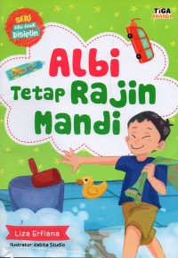 Albi tetap rajin mandi