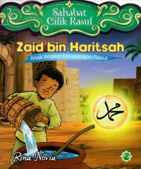 Zaid bin haritsah: anak angkat kesayangan rasul