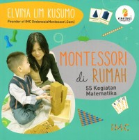 Montessori di rumah: lima puluh lima (55) kegiatan matematika