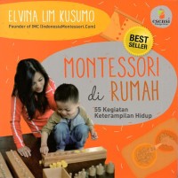 Montessori di rumah: lima puluh lima (55) kegiatan keterampilan di rumah