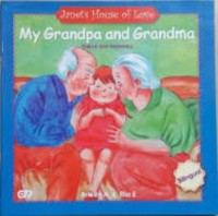 Image of Janet's house of love: my grandpa and grandma= kakek dan nenekku