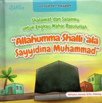 Shalawat dan salamku untuk engkau wahai rasulullah, 