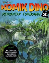 Komik dino 3: penyantap tumbuhan