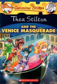 Thea stilton and the venice masquerade