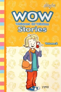 WOW: wishpers of wisdom stories volume 2