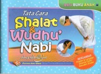 Tata cara shalat dan wudhu' nabi