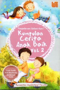 Kumpulan cerita anak baik vol 2