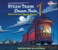 Steam train, dream train = kereta api uap, kereta impian