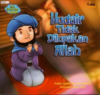 Hudair tidak dilupakan allah swt