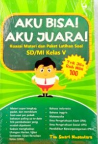 Image of Aku bisa! Aku juara!: kuasai materi dan paket latihan soal sd/mi kelas iv trik jitu raih nilai 100