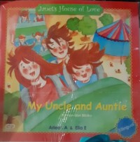 Janet's house of love: my uncle and auntie= paman dan bibiku