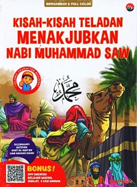 Kisah-kisah teladan menakjubkan nabi muhammad saw