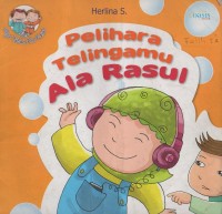 Pelihara telingamu ala rasul